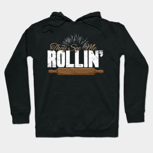 They see me rollin' Hoodie